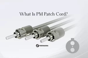 What is PM Patch Cord?